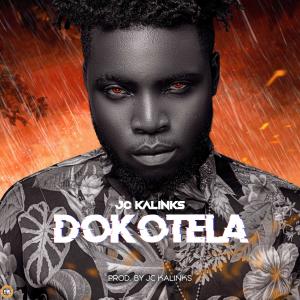 Listen to DOKOTELA song with lyrics from JC kalinks