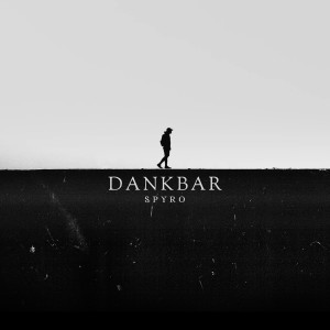Spyro的專輯Dankbar (Explicit)