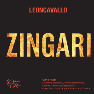 อัลบัม Leoncavallo: Zingari: "'Disciogli i balenanti" (Chorus, the Old Man, Radu) ศิลปิน Carlo Rizzi