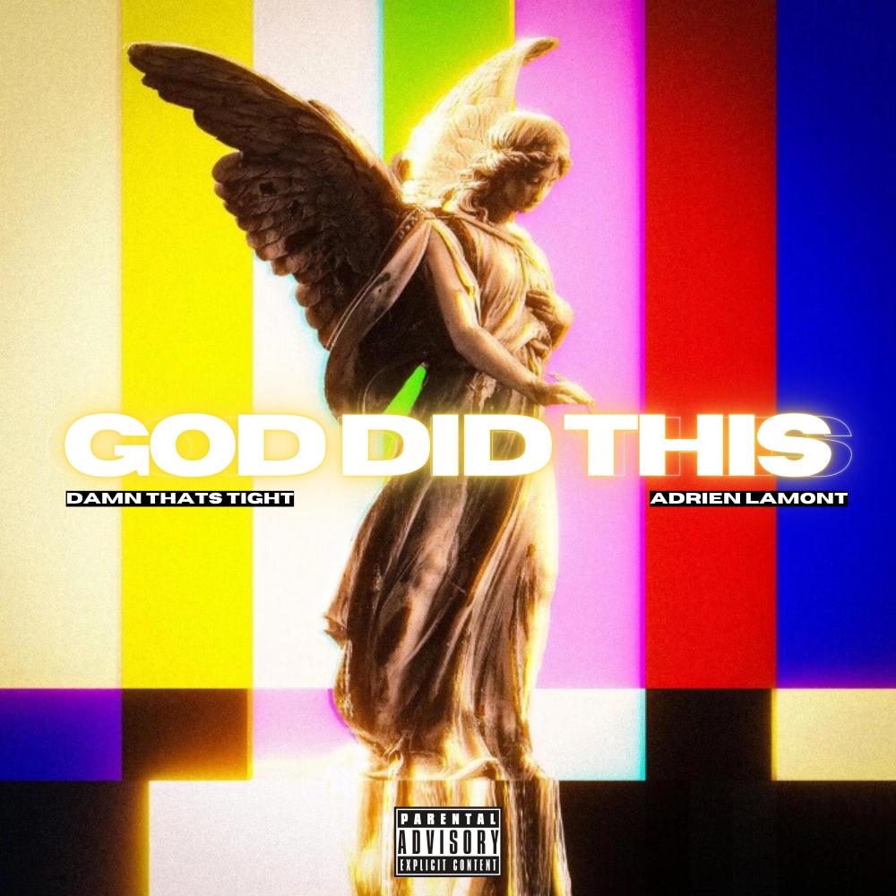 GOD DID THIS (feat. Deonte Edwards) (Explicit)