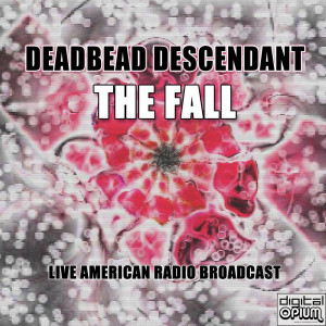 Deadbead Descendant (Live)