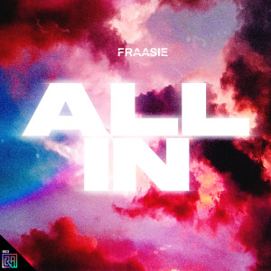 Album All In oleh Fraasie
