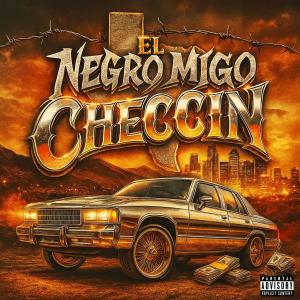 El Negro Migo的專輯Checcin