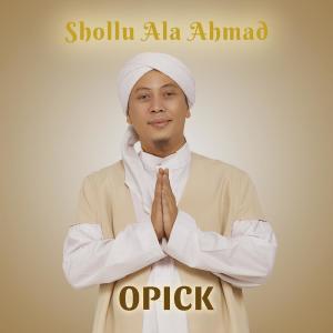 Album Shollu Ala Ahmad - Single oleh Opick