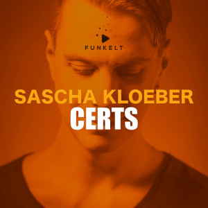 อัลบัม Certs ศิลปิน Sascha Kloeber