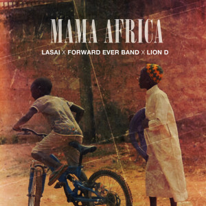 Listen to Mama Africa song with lyrics from Lion D