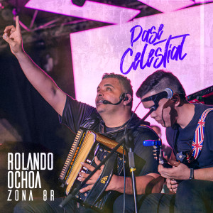 Listen to Pase Celestial (En Vivo) song with lyrics from Rolando Ochoa