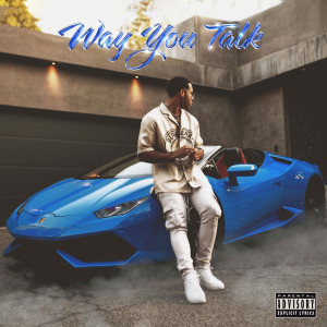 Album Way You Talk (Explicit) from Larro