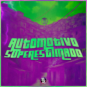 Listen to Automotivo Superestimado (Explicit) song with lyrics from MC GW