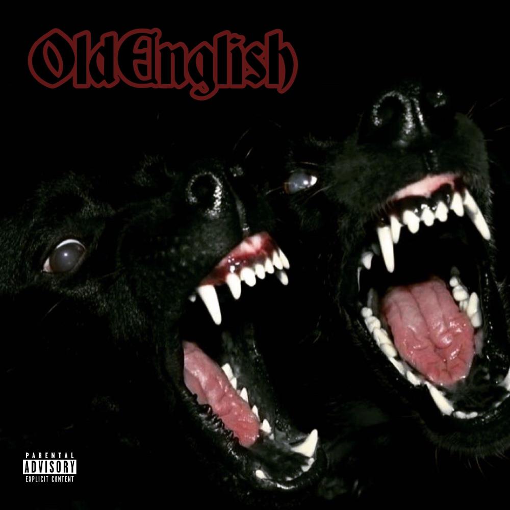 OLD ENGLISH. (Explicit)