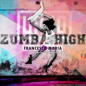 Francesca Maria的專輯Zumba High