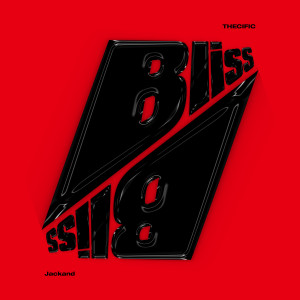 ดาวน์โหลดและฟังเพลง Bliss (Feat. THE CIFIC) พร้อมเนื้อเพลงจาก Jackand