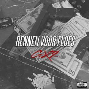 收聽GX2的Rennen Voor Floes (Explicit)歌詞歌曲