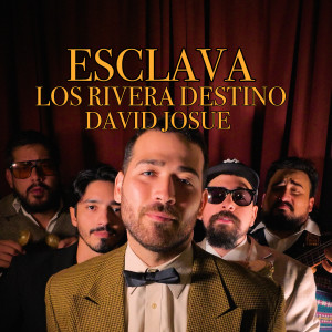 收听Los Rivera Destino的Esclava (Explicit)歌词歌曲