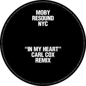 ดาวน์โหลดและฟังเพลง In My Heart (Carl Cox Remix) พร้อมเนื้อเพลงจาก Moby