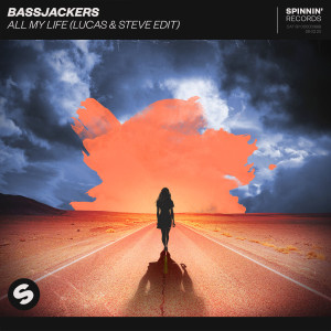 ดาวน์โหลดและฟังเพลง All My Life (Lucas & Steve Edit) พร้อมเนื้อเพลงจาก Bassjackers & Dyro