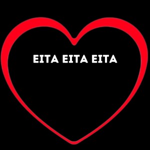 Album Eita Eita Eita (Explicit) from Love Fluxos
