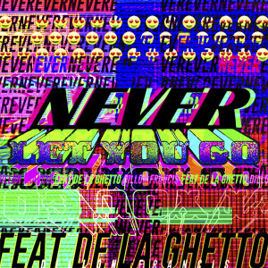 Listen to Never Let You Go song with lyrics from Dillon Francis