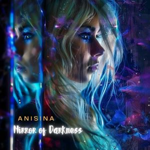 Album Mirror of Darkness from Anisina