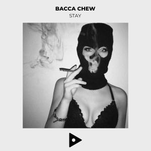 Listen to Stay song with lyrics from Bacca Chew