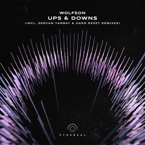อัลบัม Ups & Downs (Incl. Sercan Yanbay & Hard Reset Remixes) ศิลปิน Wolfson