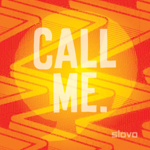ดาวน์โหลดและฟังเพลง Call Me. พร้อมเนื้อเพลงจาก Slovo