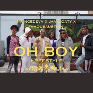 Oh Boy Freestyle (feat. JaayGoaty & Famousaustinn) (Explicit) dari Princedevv