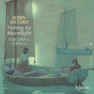 อัลบัม Robin Milford: Fishing by Moonlight & Other Works with Strings ศิลปิน Robert Salter
