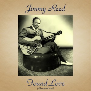 ดาวน์โหลดและฟังเพลง Meet Me (Remastered 2016) พร้อมเนื้อเพลงจาก Jimmy Reed