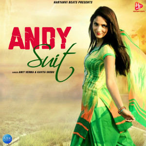 收聽Amit Verma的Andy Suit歌詞歌曲