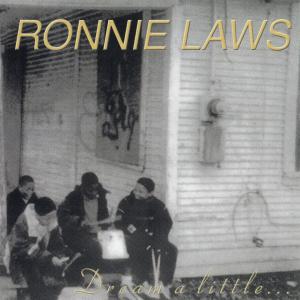 收聽Ronnie Laws的I Wish You Were歌詞歌曲