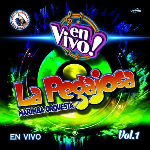 อัลบัม En Vivol Vol.1. Música de Guatemala para los Latinos (En Vivo) ศิลปิน Marimba Orquesta La Pegajosa