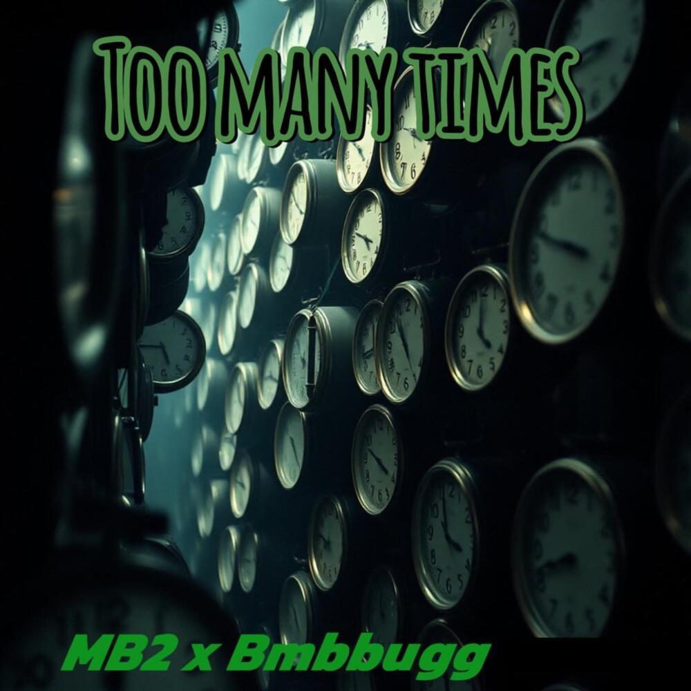 Too Many Times (Explicit)