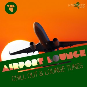 Airport Lounge, Vol. 4 dari Various Artists