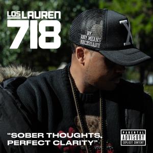 losLAUREN 718的專輯Sober Thoughts, Perfect Clarity (Explicit)