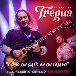 Listen to Como un Gato en un Tejado (En Directo) song with lyrics from Tregua