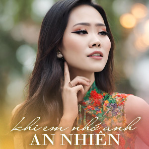 Album Khi Em Nhớ Anh from An Nhiên
