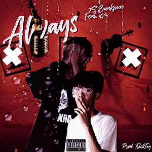 Album Always (Explicit) from 2S BANKPUN