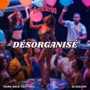 Listen to DÉSORGANISÉ (Explicit) song with lyrics from La cocaratcha