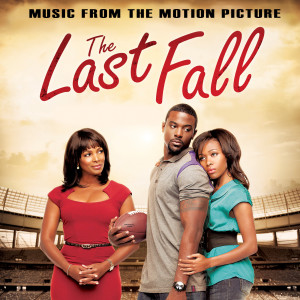 Album The Last Fall (Music from the Motion Picture) oleh Various Artists