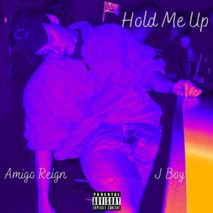 อัลบัม Hold Me Up (feat. J Boy) [Explicit] ศิลปิน Amigo Reign