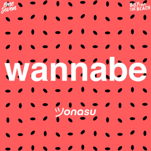 ดาวน์โหลดและฟังเพลง Wannabe พร้อมเนื้อเพลงจาก Jonasu
