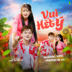 Trương Vinh的專輯Vui hết Ý