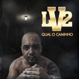收聽Lv2的Dias de Sol (feat. L. Dias, Tr Nação Ó, Vl Cartel & Central)歌詞歌曲