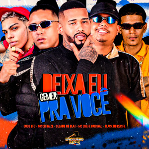 Album DEIXA EU GEMER PRA VOCÊ (Explicit) from Gelado No Beat