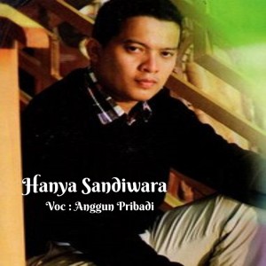 Anggun Pribadi的专辑Hanya Sandiwara