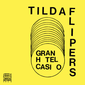 Tildaflipers的專輯Gran Hotel Casino