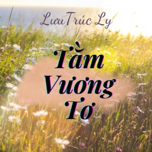 Album Tằm Vương Tơ from Lưu Trúc Ly