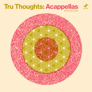 Various Artists的专辑Tru Thoughts: Acappellas, Vol. 1 (Explicit)