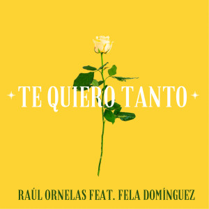 Album Te Quiero Tanto from Raúl Ornelas